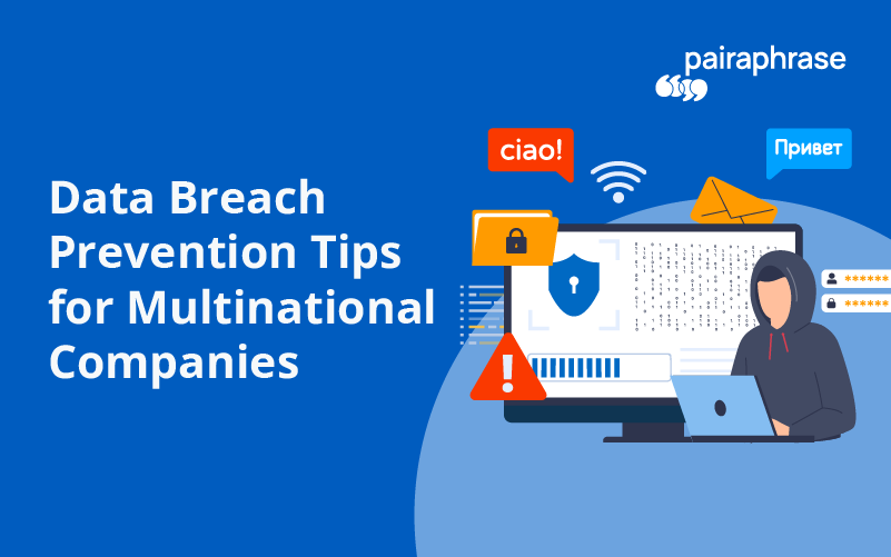 Data Breach Prevention Tips for Multinational Companies [2025] - Data Breach Prevention Tips For Business